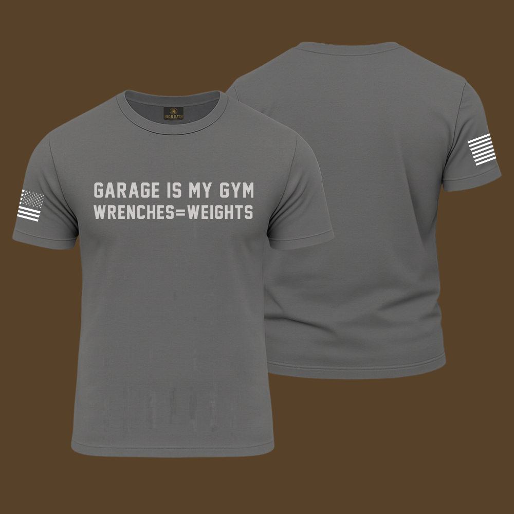Garage Is My Gym T Shirt