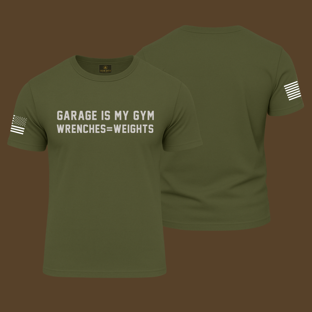 Garage Is My Gym T Shirt