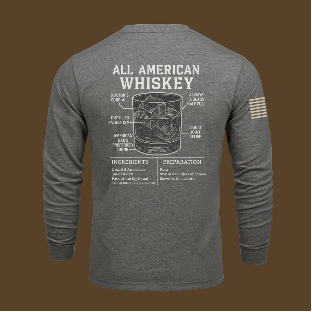 All American Whiskey Long Sleeve