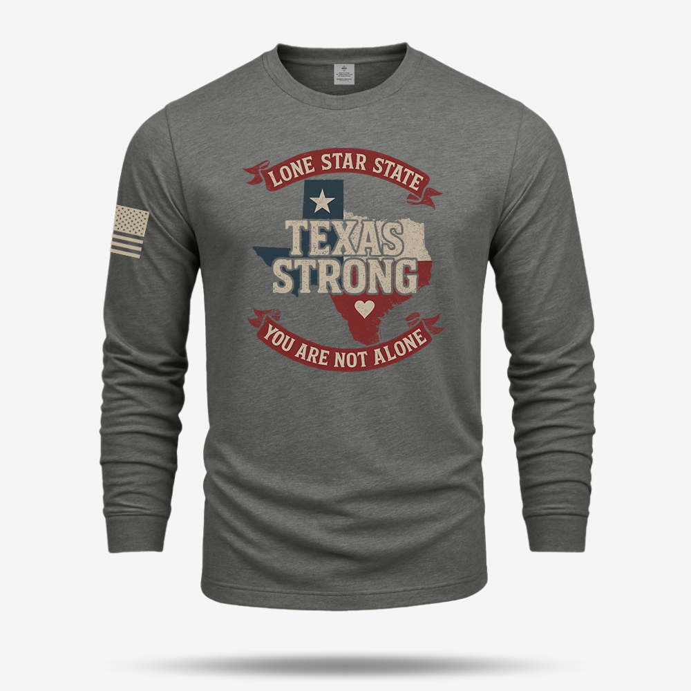 Texas Strong Long Sleeve