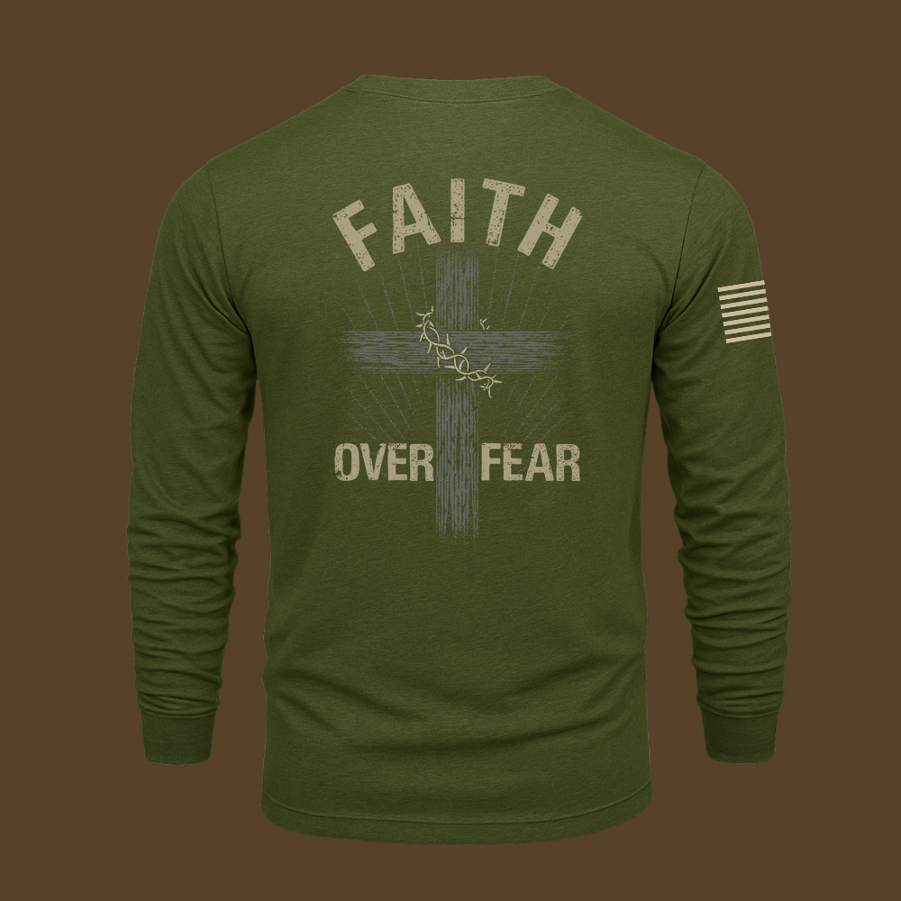 Faith Over Fear Long Sleeve