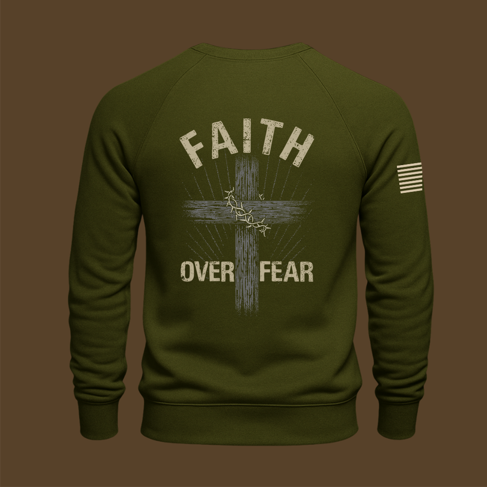 Faith Over Fear Sweatshirt