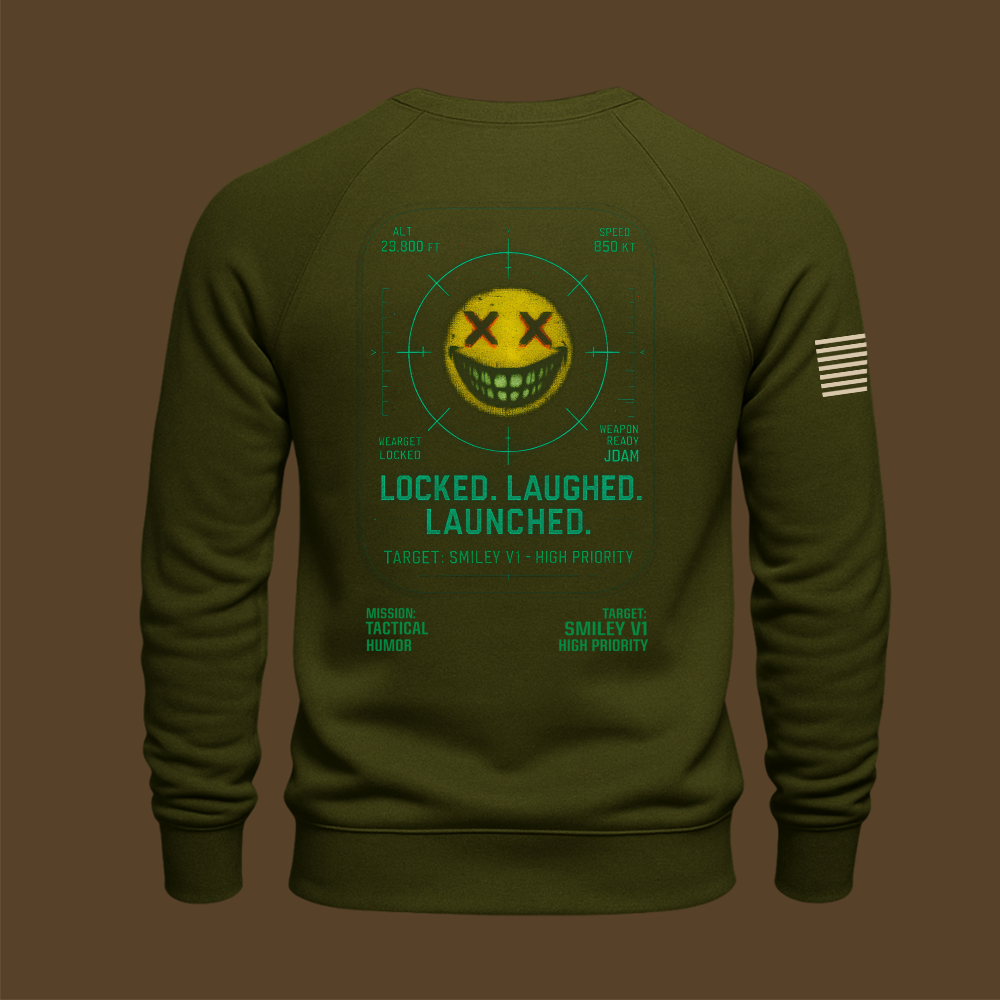 Locked. Laughed. Launched Sweatshirt