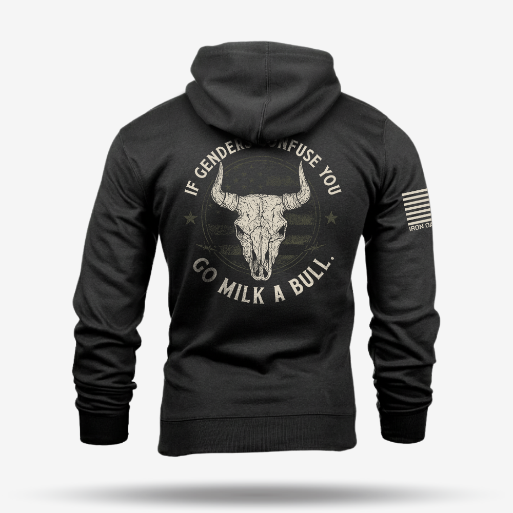 If Genders Confuse You Go Milk A Bull Hoodie