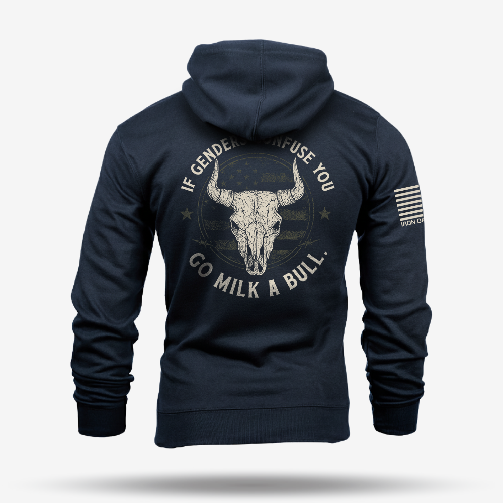 If Genders Confuse You Go Milk A Bull Hoodie