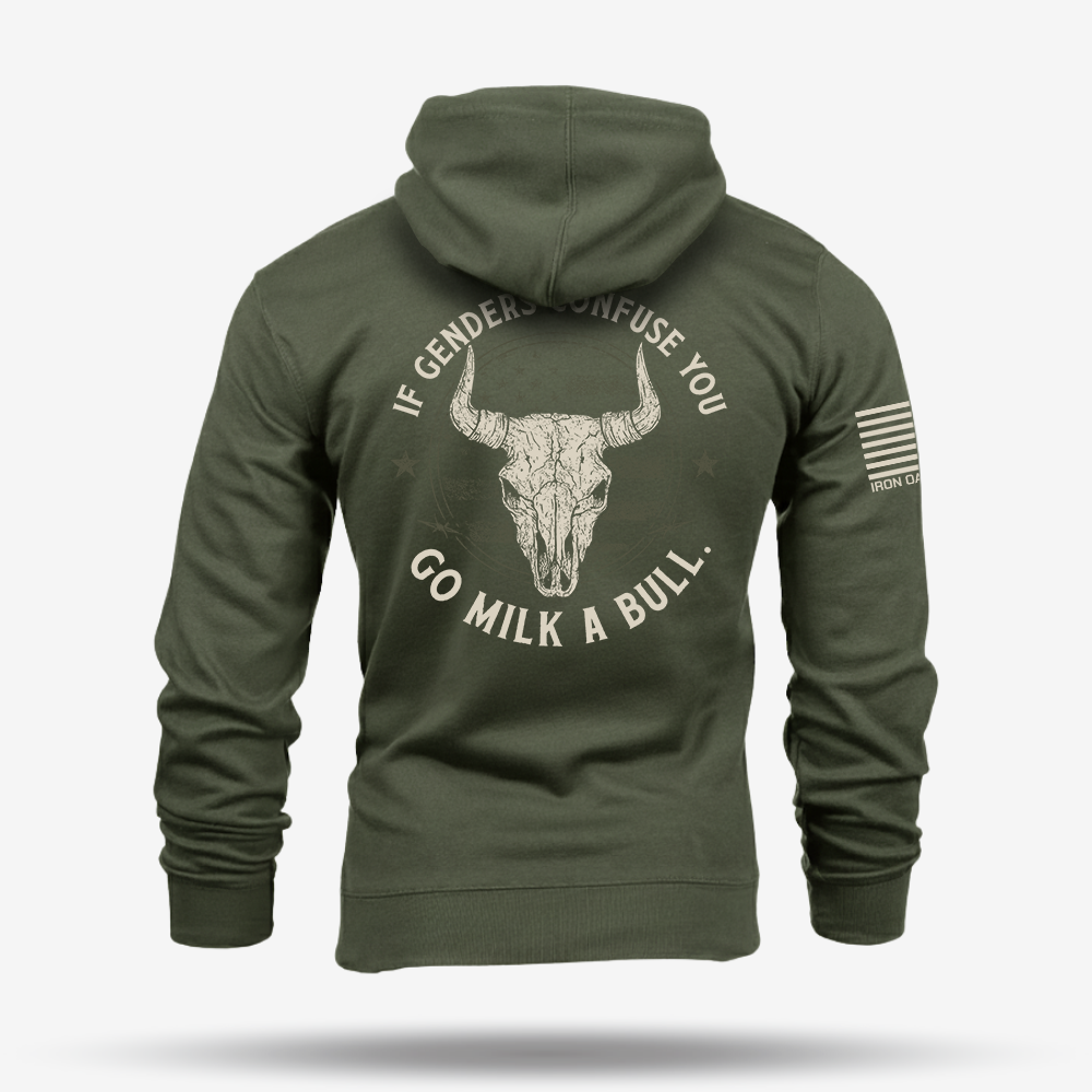 If Genders Confuse You Go Milk A Bull Hoodie