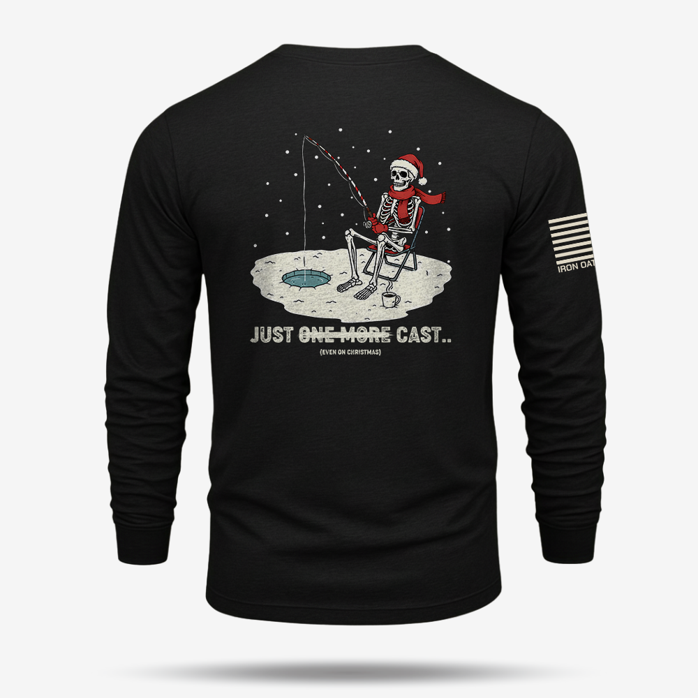 Just One More Cast Long Sleeve