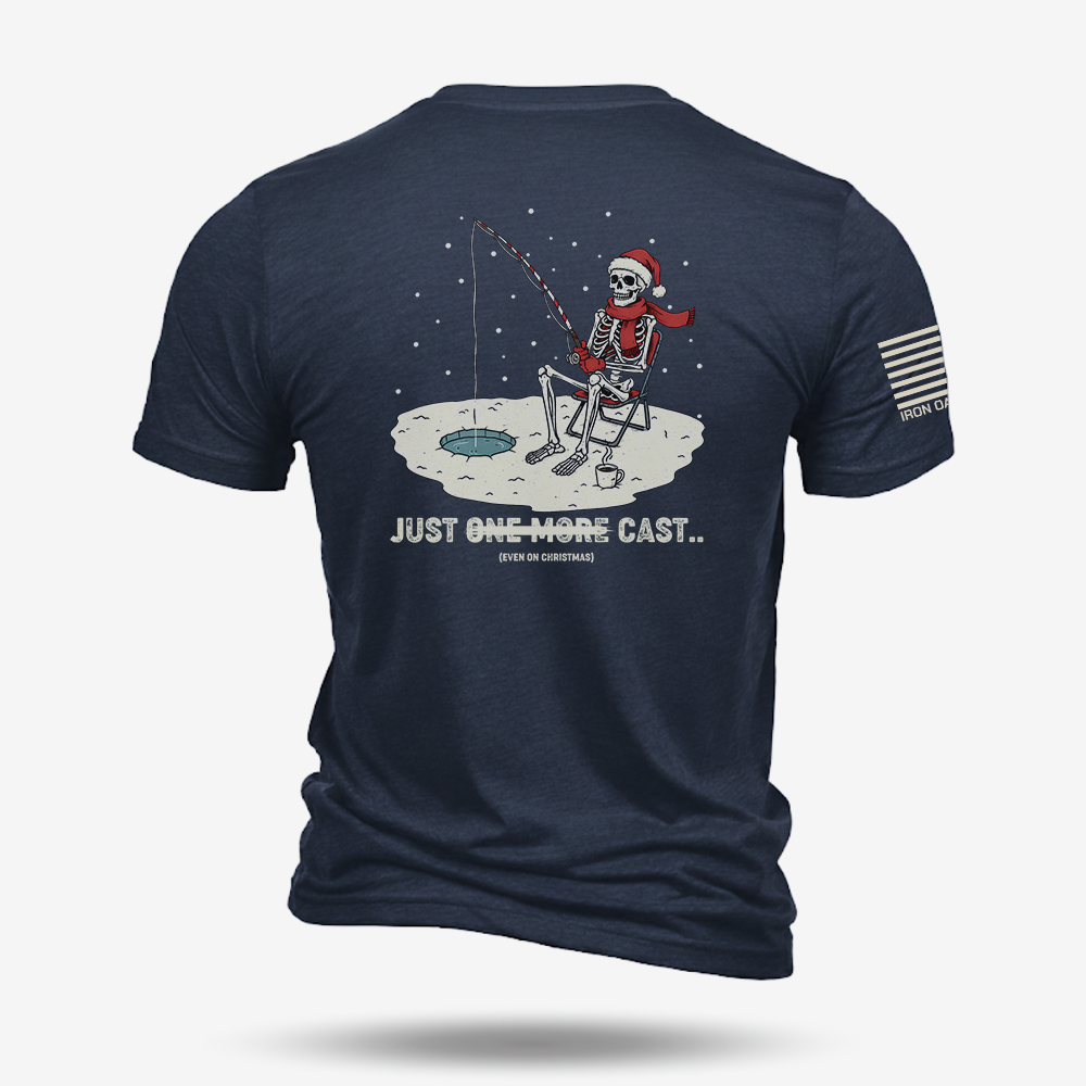 Just One More Cast T Shirt