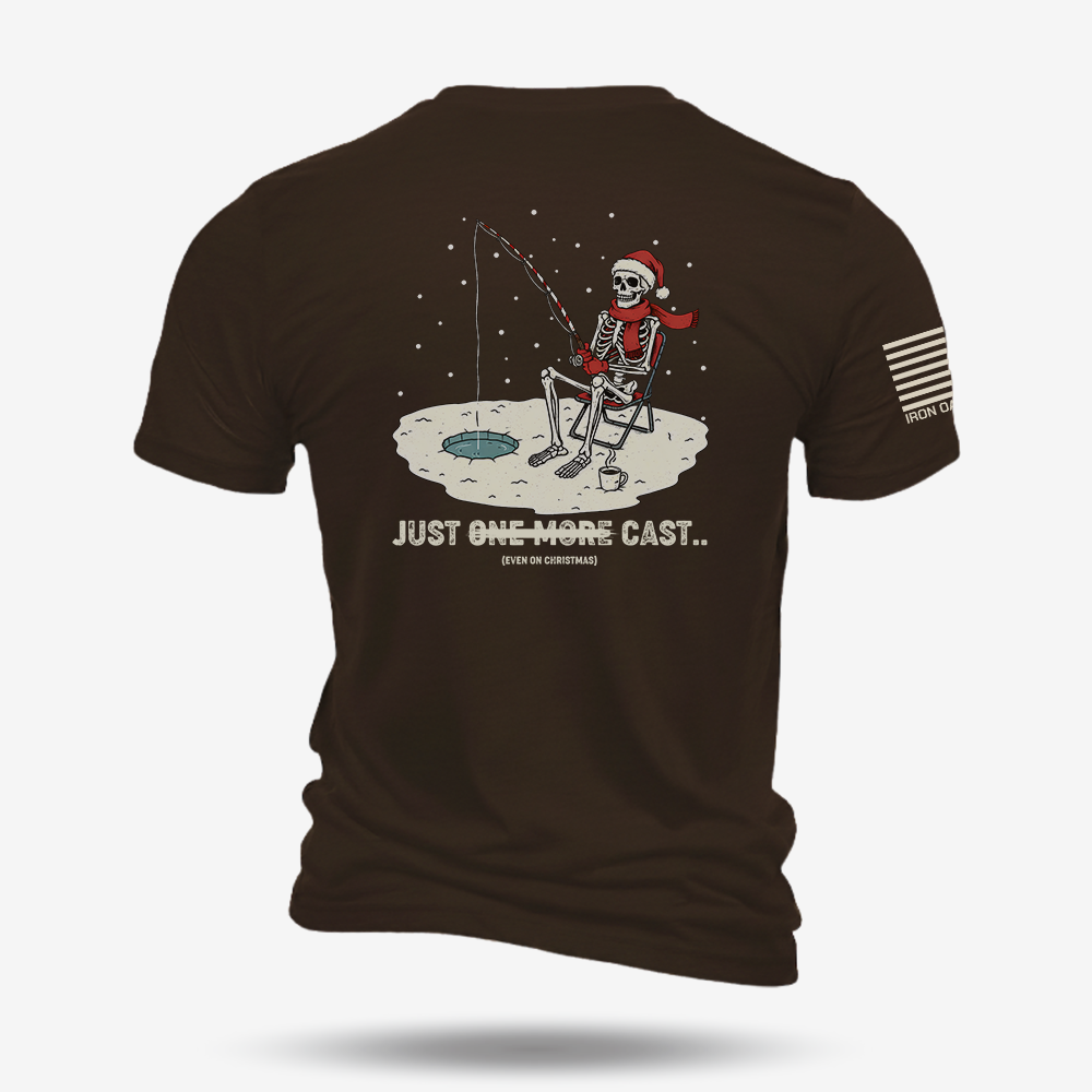 Just One More Cast T Shirt