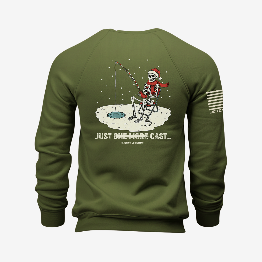 Just One More Cast Sweatshirt
