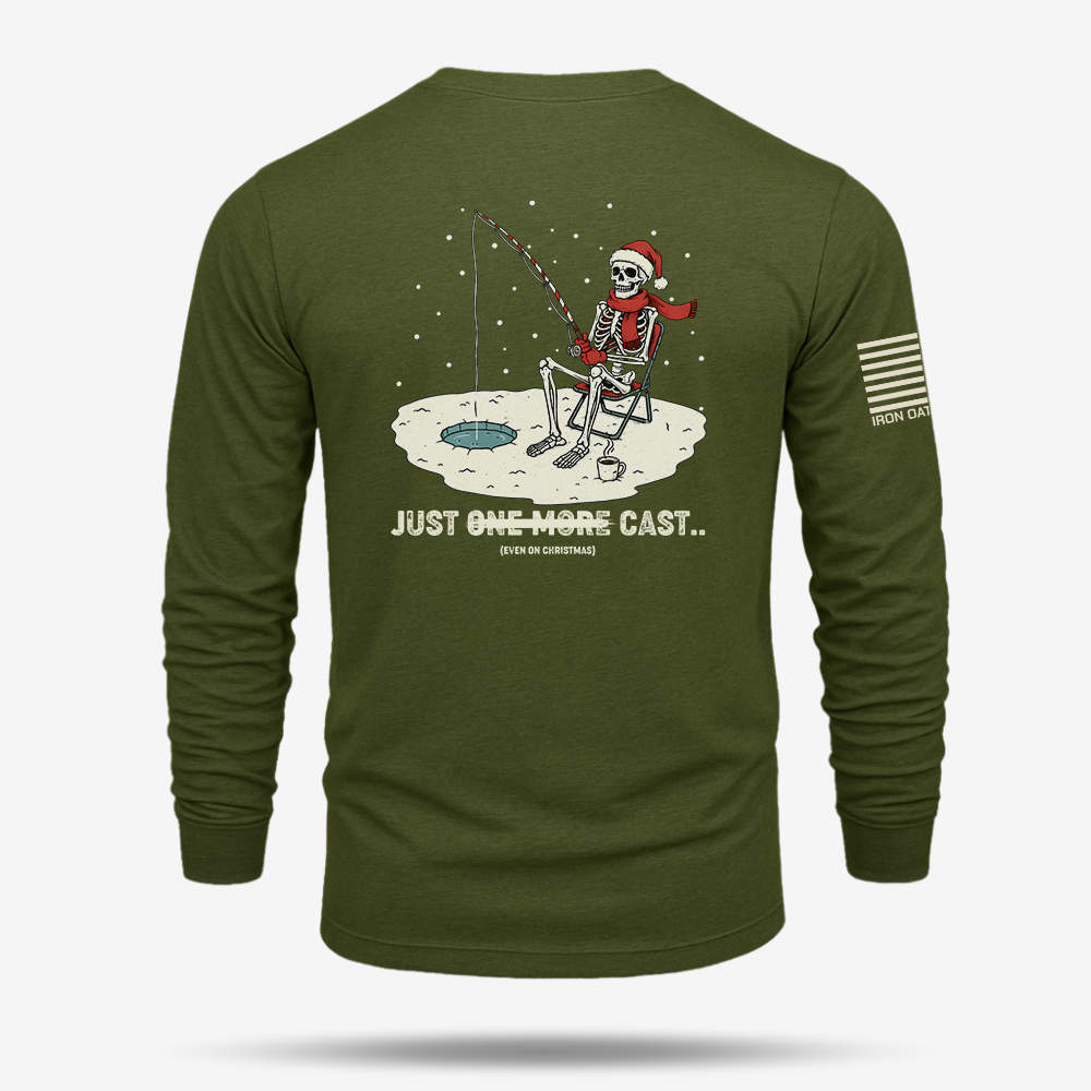 Just One More Cast Long Sleeve