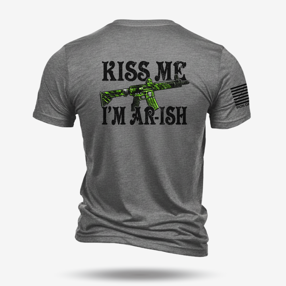 Kiss Me I'm Ar-ish T Shirt