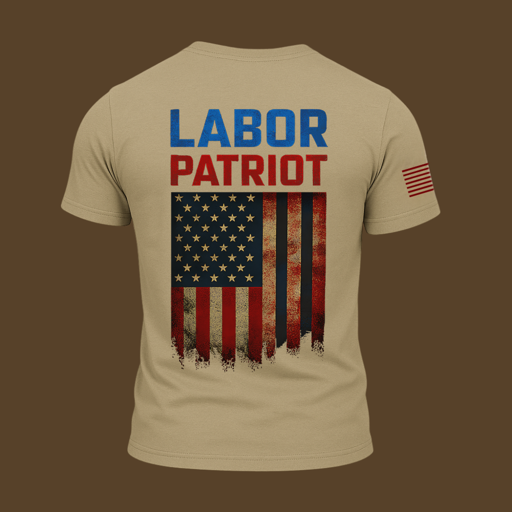 Labor Patriot T Shirt