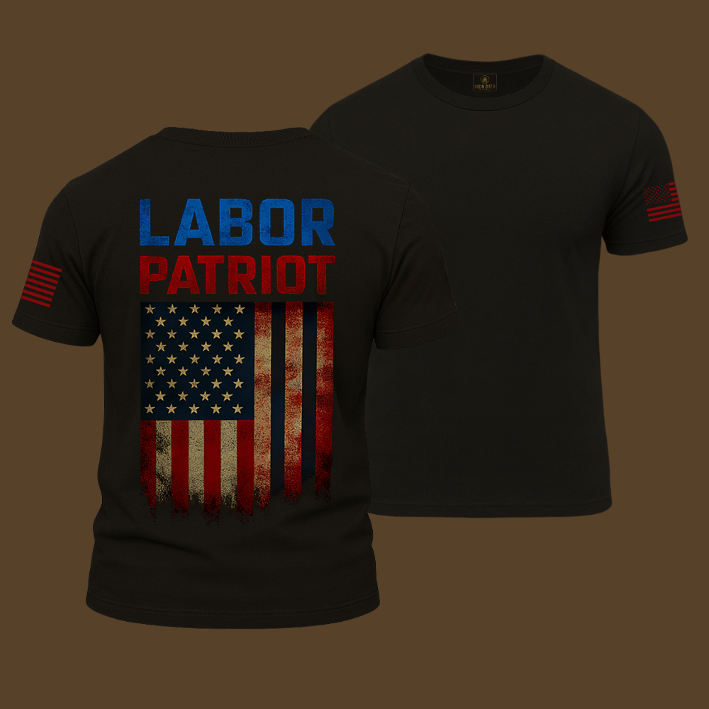 Labor Patriot T Shirt