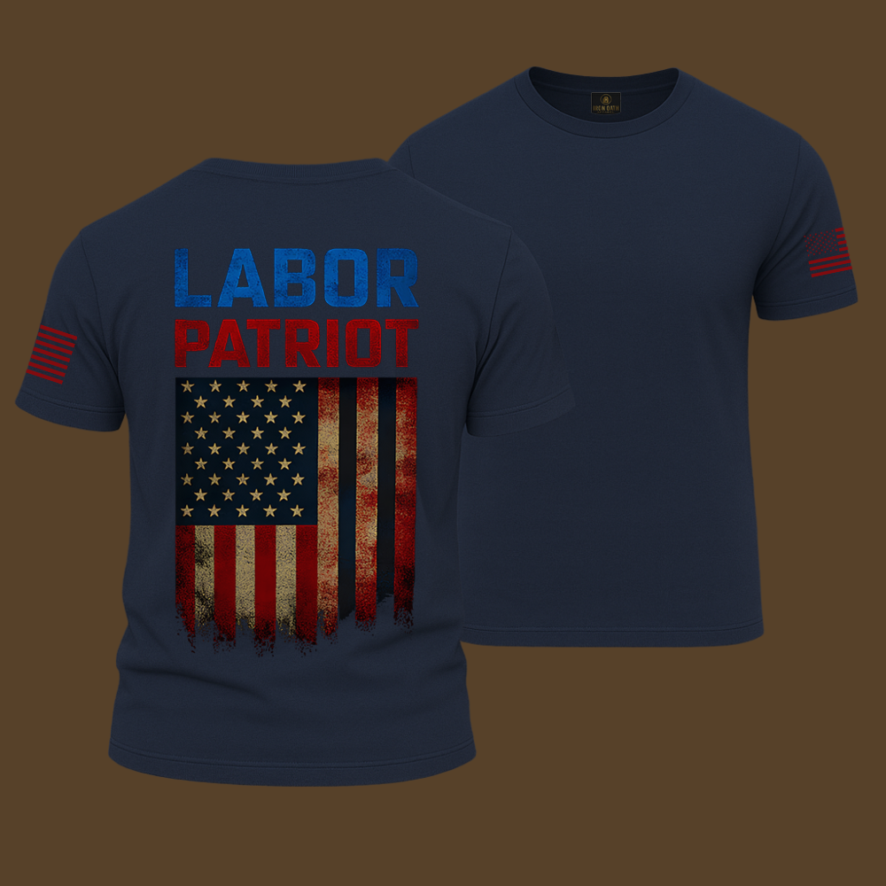 Labor Patriot T Shirt