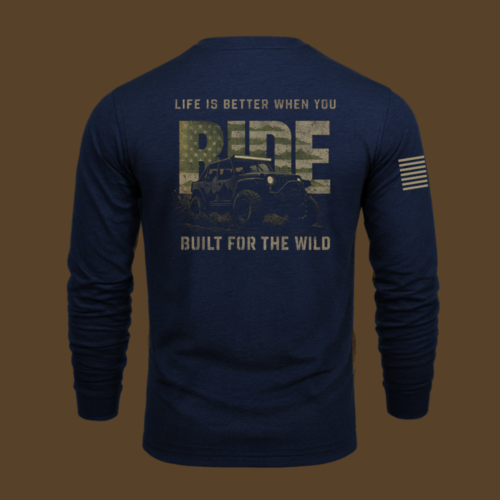 Life Is Better When You Ride Long Sleeve