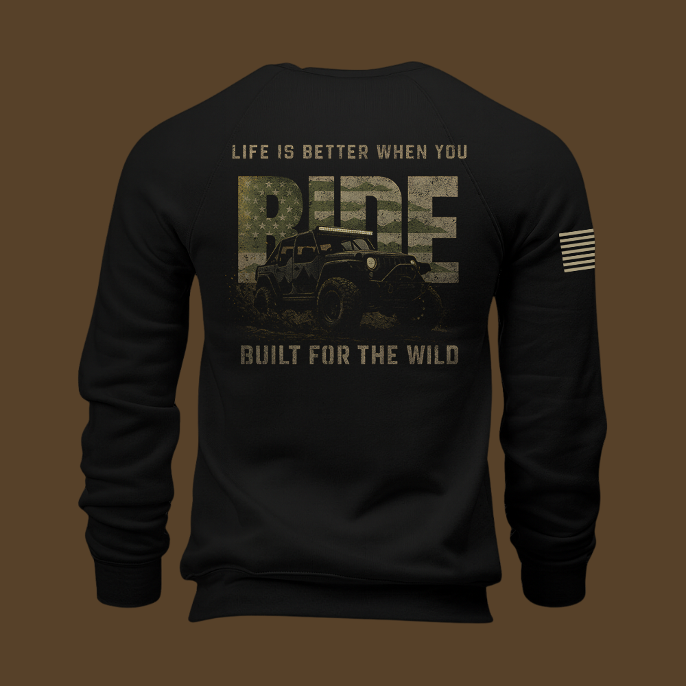 Life Is Better When You Ride Sweatshirt