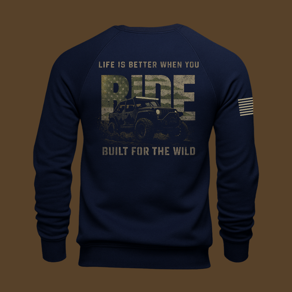 Life Is Better When You Ride Sweatshirt