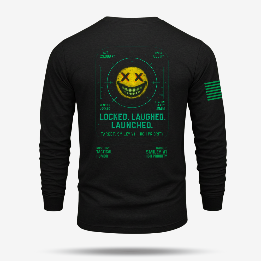 Locked. Laughed. Launched Long Sleeve