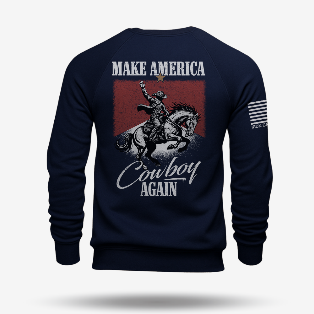 Make America Cowboy Again Sweatshirt