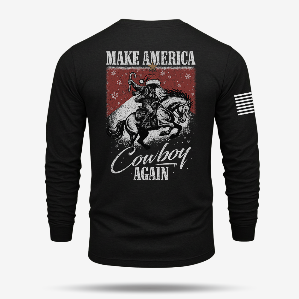 Make America Cowboy Again – Christmas Edition Long Sleeve