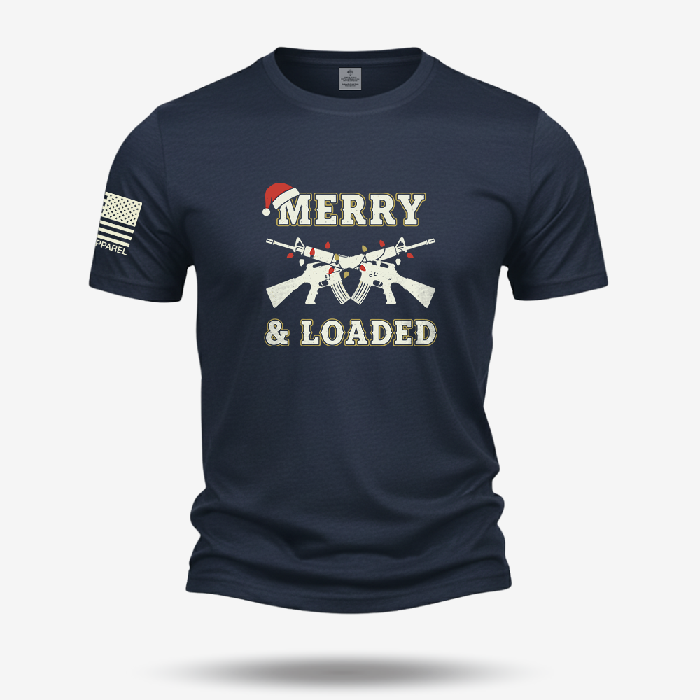 Merry & Loaded T Shirt