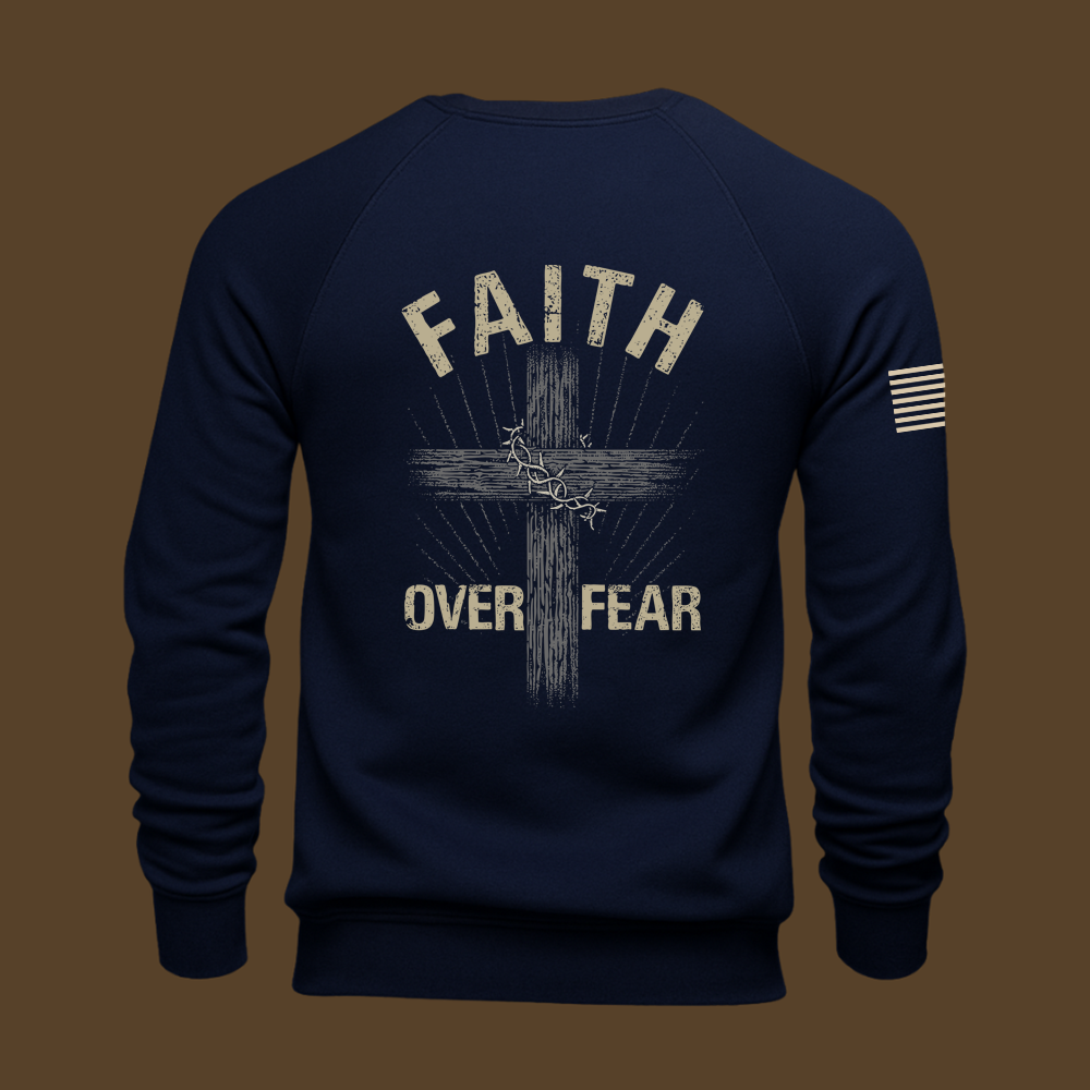 Faith Over Fear Sweatshirt