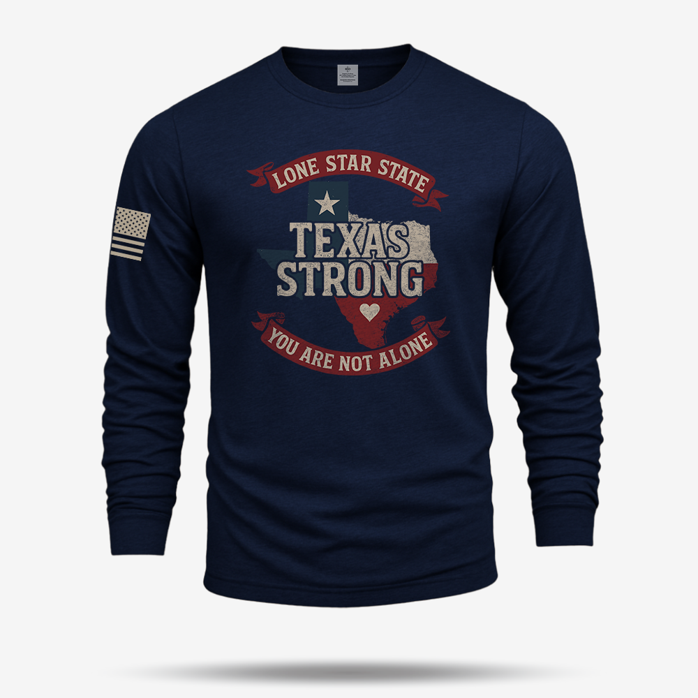 Texas Strong Long Sleeve