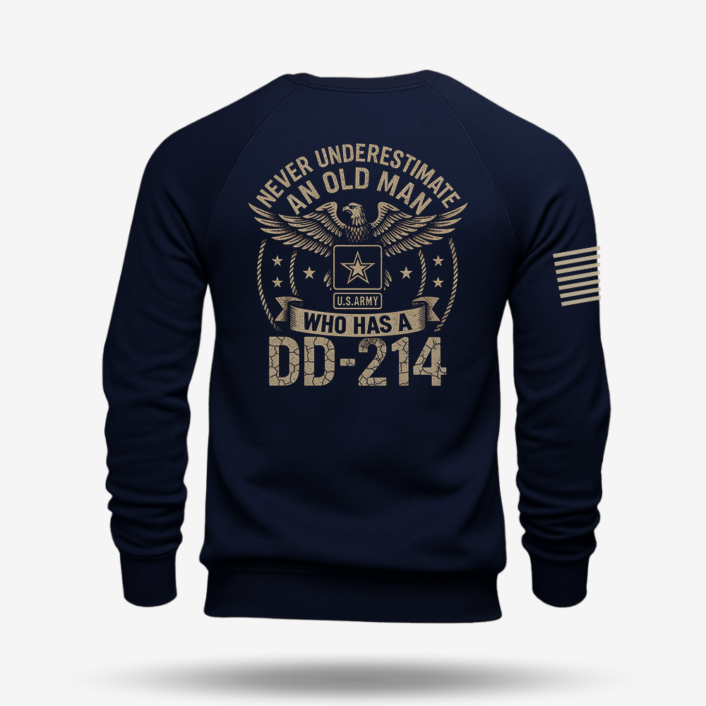Never Underestimate An Old Man Us Army Veteran Sweatshirt