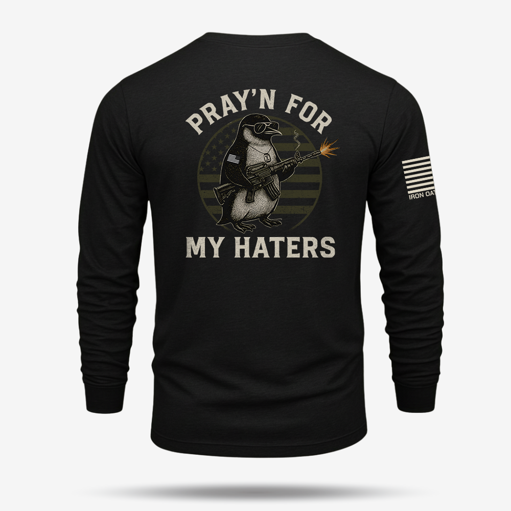 Pray’n For My Haters Long Sleeve