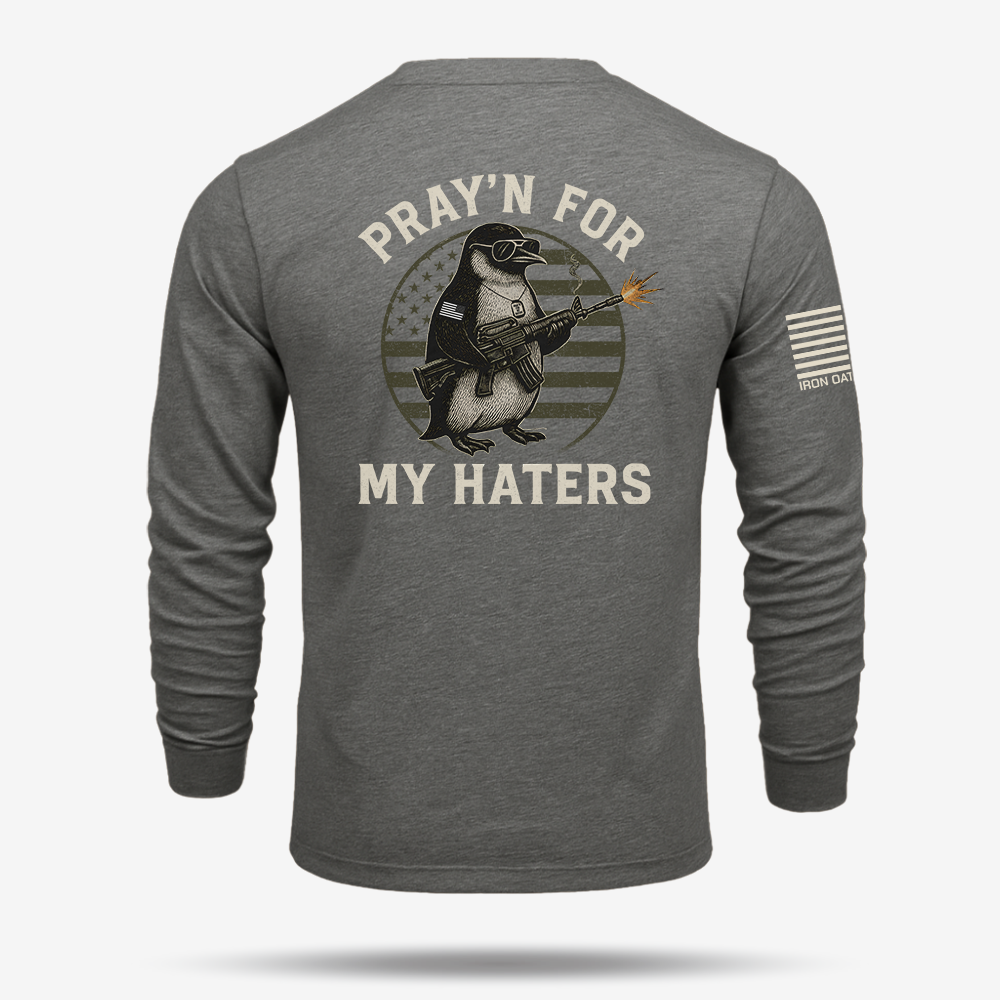 Pray’n For My Haters Long Sleeve
