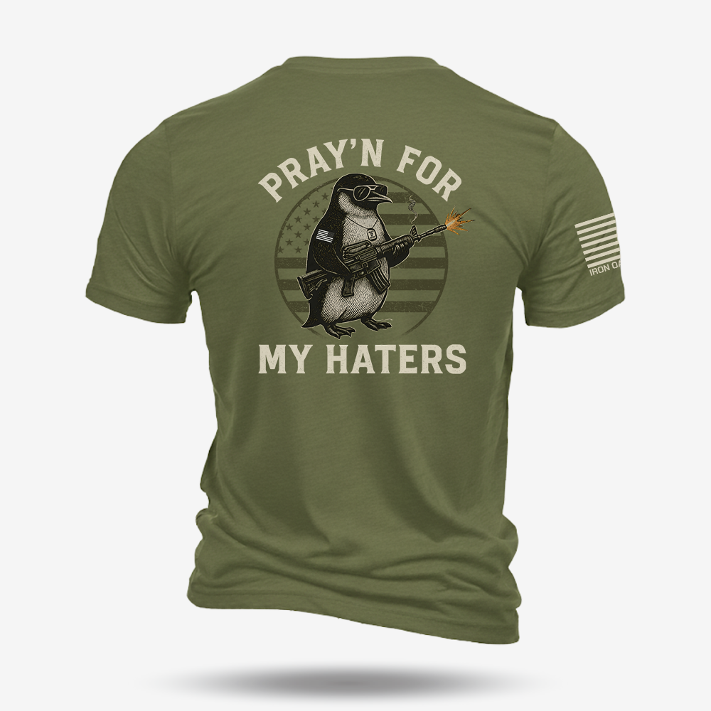 Pray’n For My Haters T Shirt