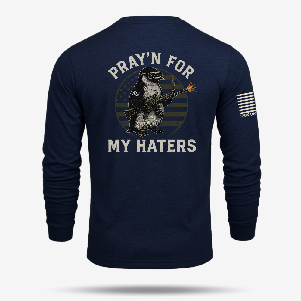 Pray’n For My Haters Long Sleeve