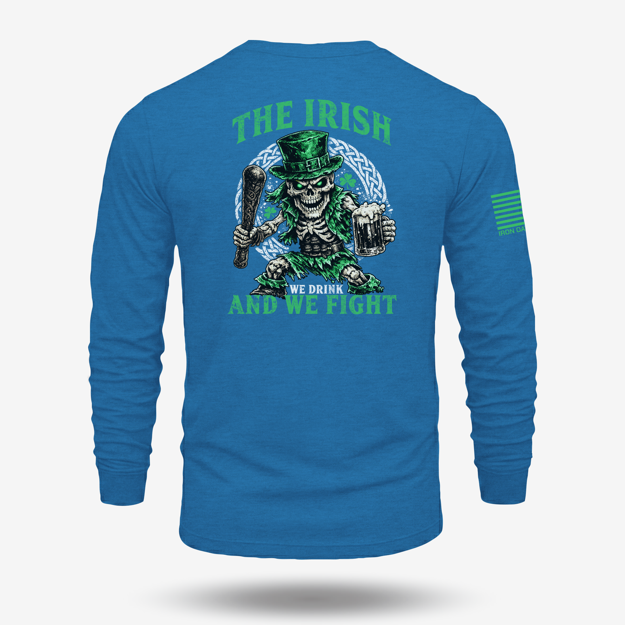The Irish - We Drink And We Fight Long Sleeve