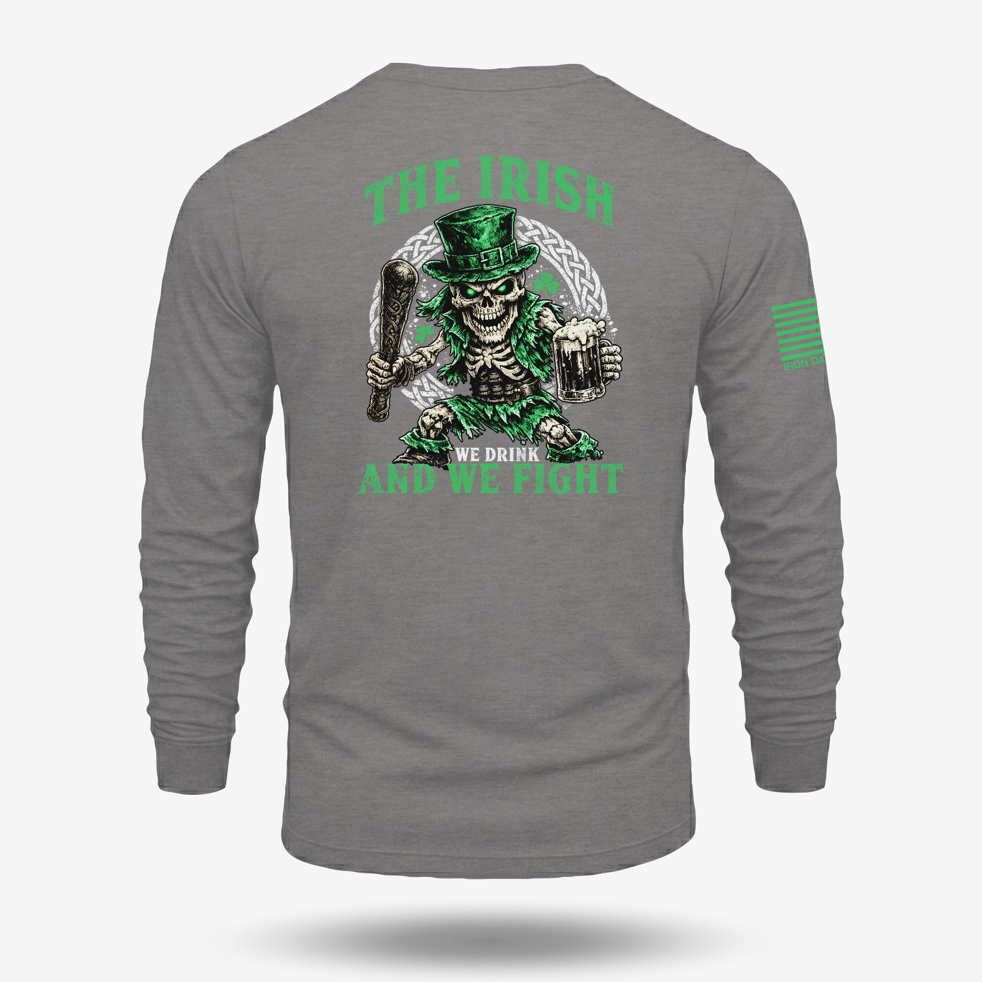 The Irish - We Drink And We Fight Long Sleeve