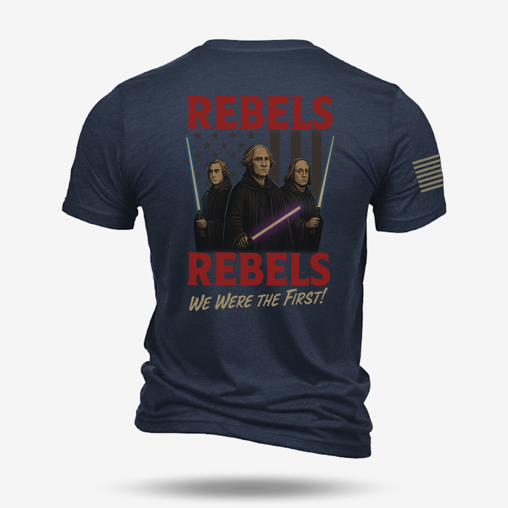 The First Rebels T Shirt