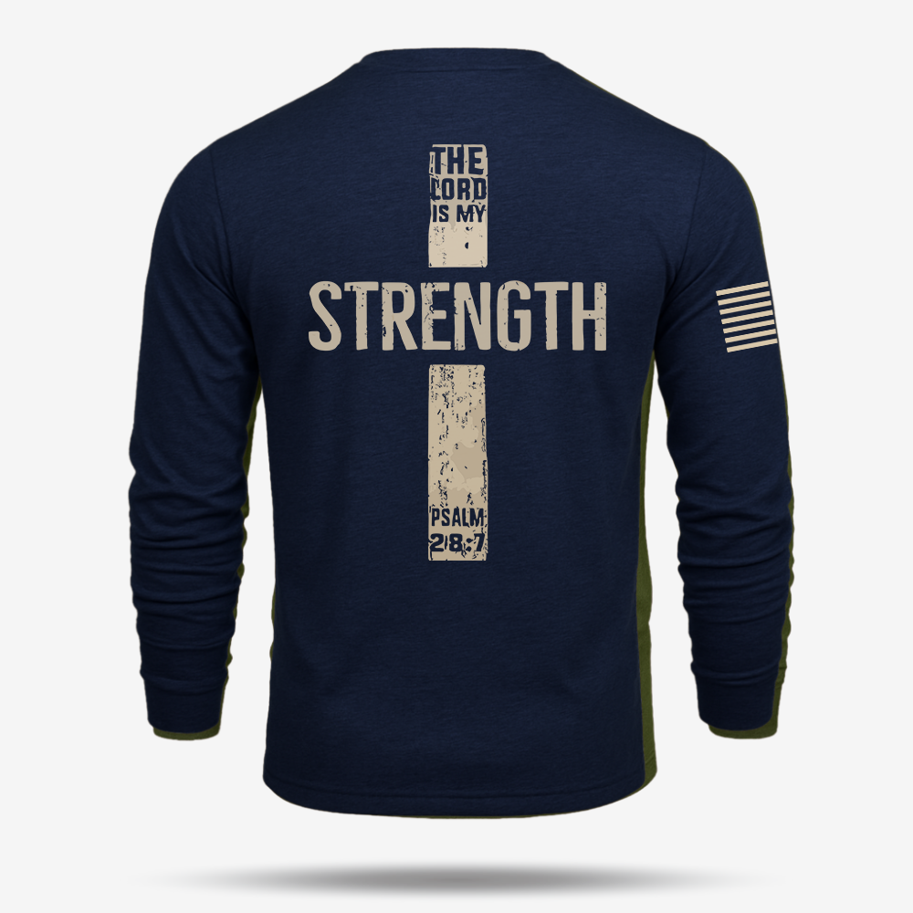 The Lord Is My Strength Psalm Long Sleeve