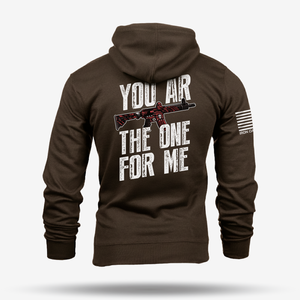 You AR The One For Me Hoodie