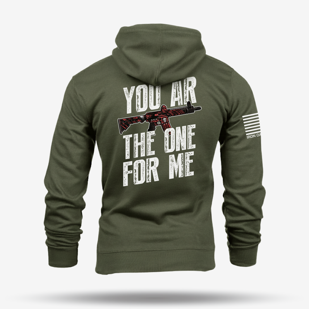You AR The One For Me Hoodie