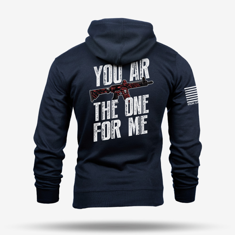 You AR The One For Me Hoodie