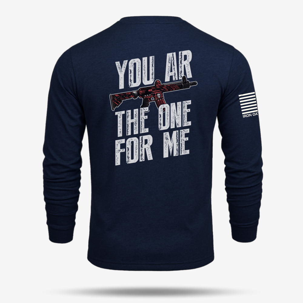 You AR The One For Me Long Sleeve