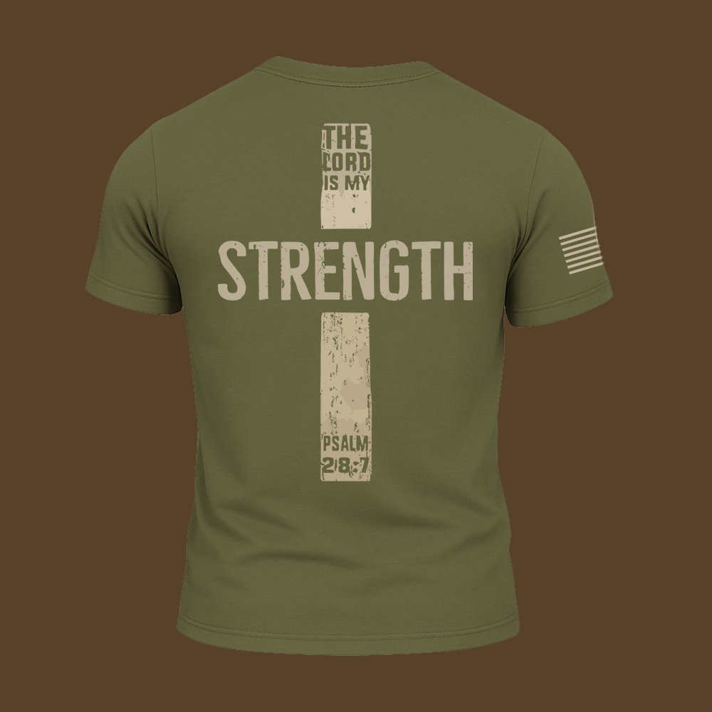The Lord Is My Strength Psalm T Shirt
